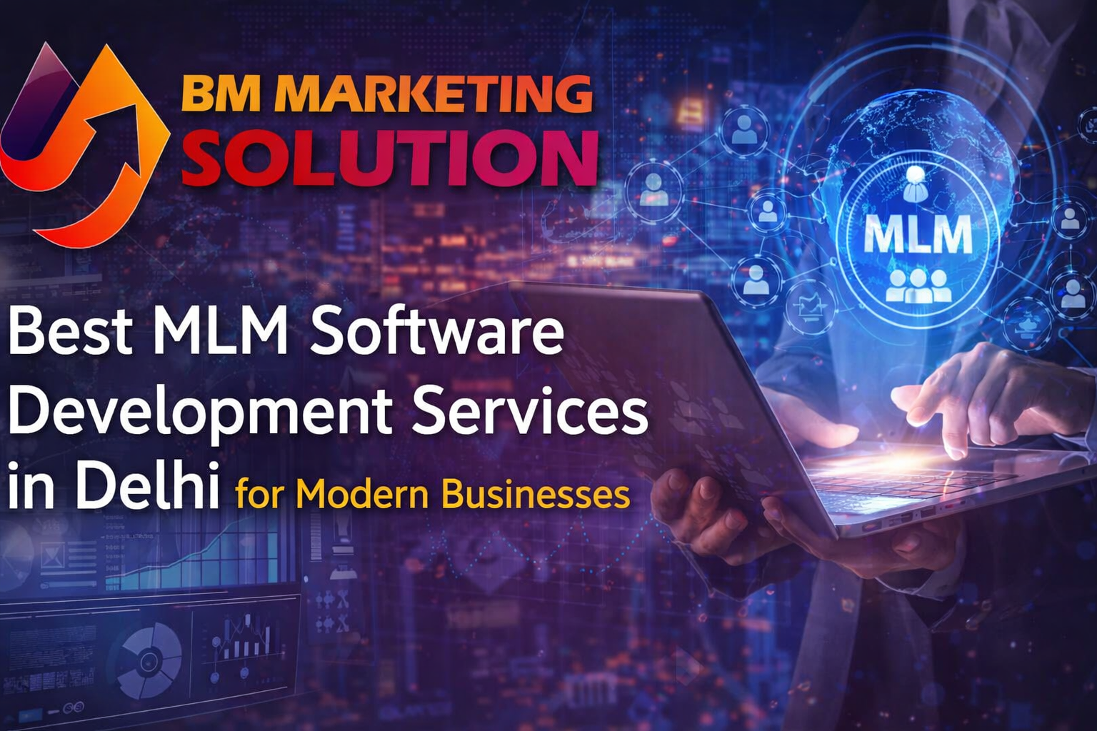 Custom MLM Software Development Services in Delhi