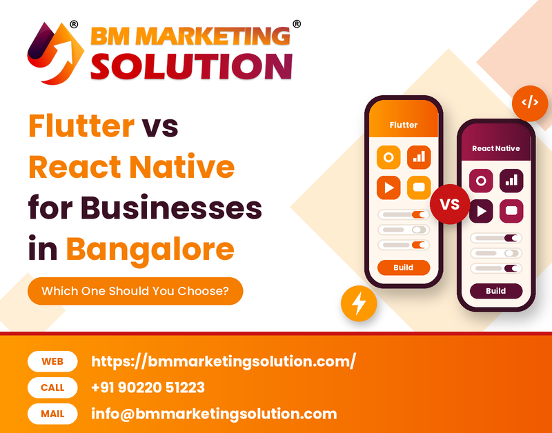 Flutter vs React Native comparison for business mobile app development in Bangalore
