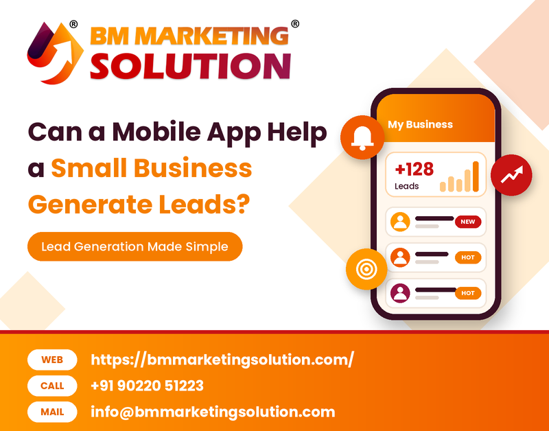 Mobile App Lead Generation for Small Businesses